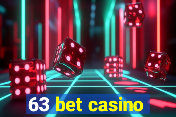 63 bet casino